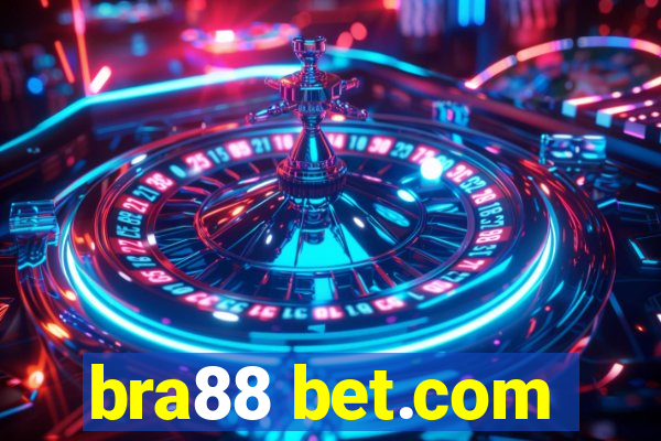 bra88 bet.com